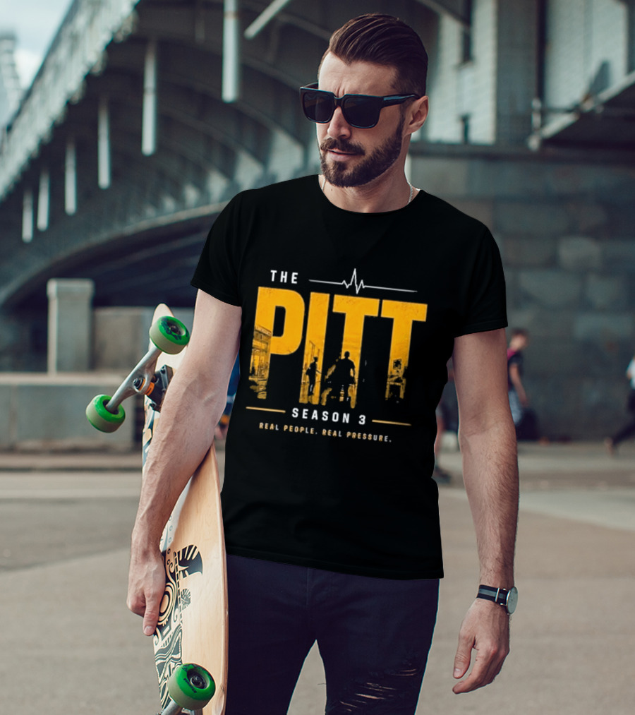 The Pitt Season 3 Real People Real Pressure Series T-Shirt