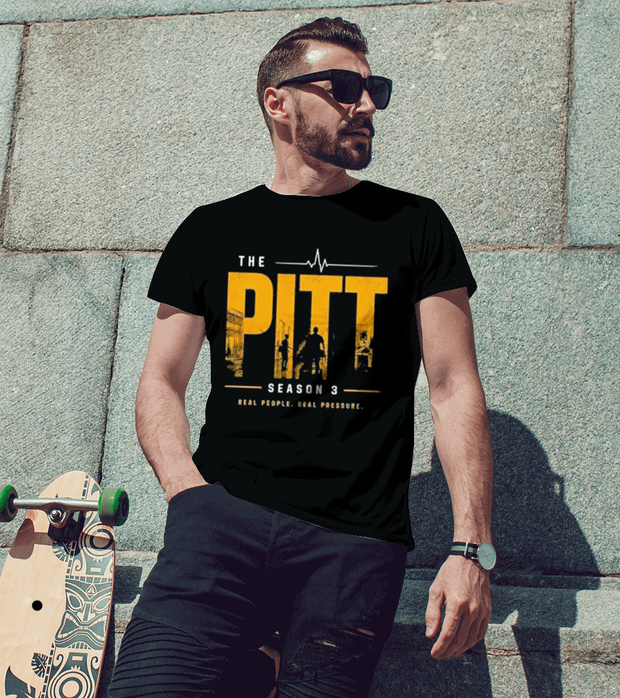 The Pitt Season 3 Real People Real Pressure Series T-Shirt