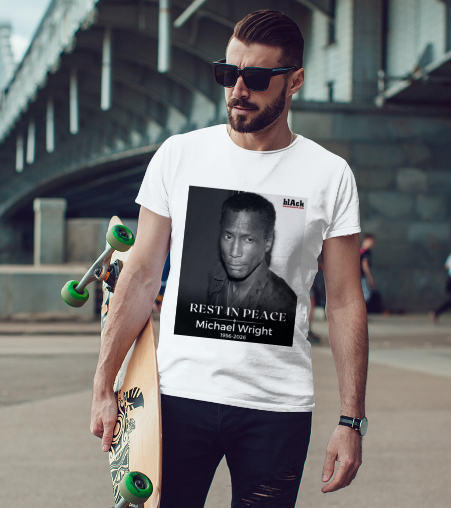 Rest In Peace Michael Wright 1956 2026 Black America Web T-Shirt