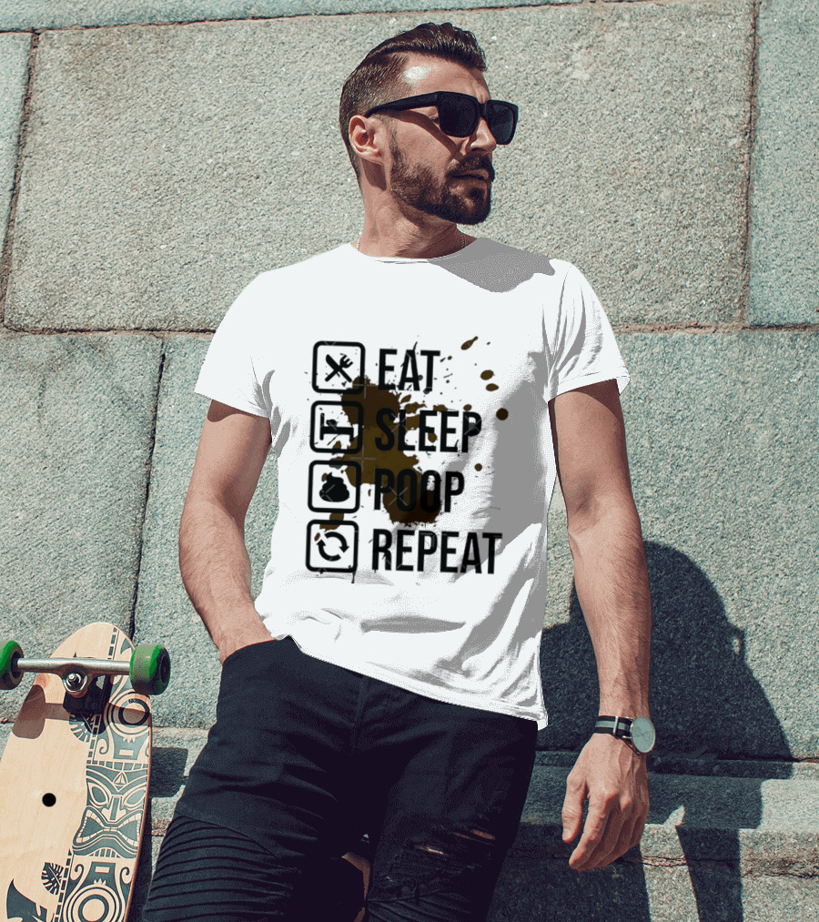 Eat Sleep Poop Repeat Lifestyle Humor Routine T-Shirt