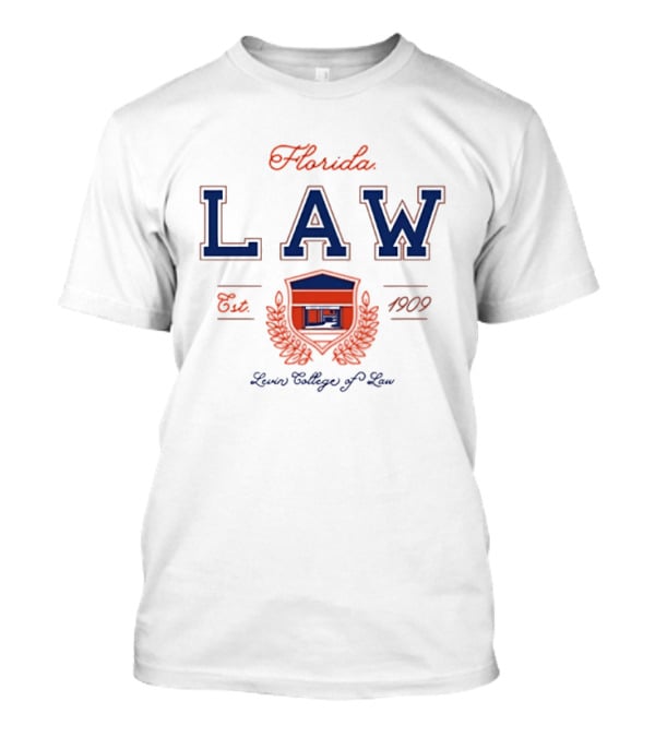 Florida Levin College Of Law Est 1909 Gators T-Shirt
