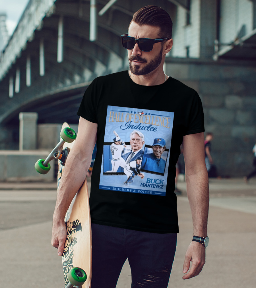 2026 Hall Of Excellence Inductee Buck Martinez Builders & Voices T-Shirt