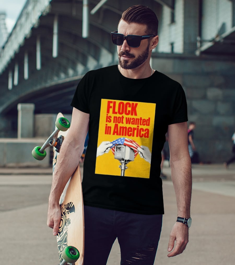 Flock Is Not Wanted In America Surveillance Safety Camera Covering Flag T-Shirt