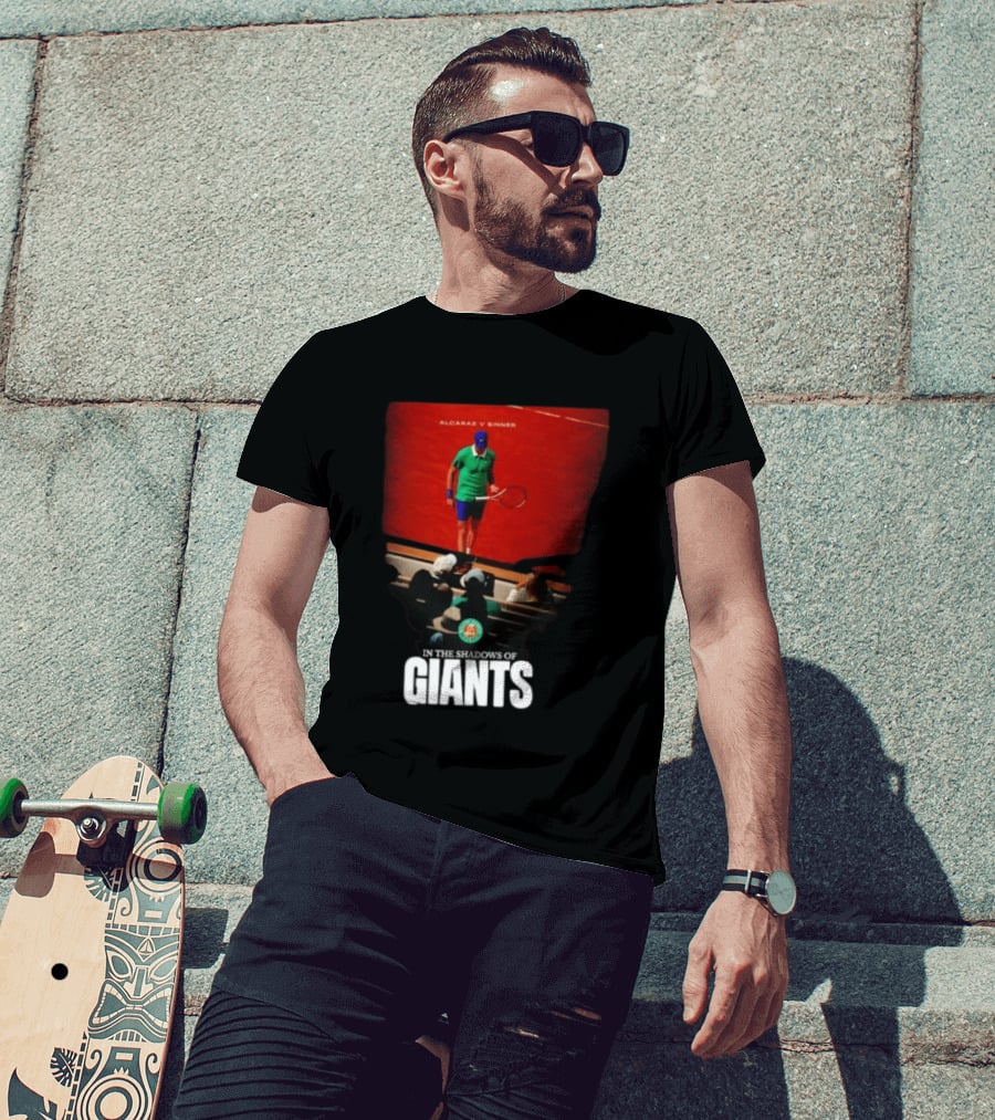 Alcaraz V Sinner Roland Garros In The Shadows Of Giants T-Shirt