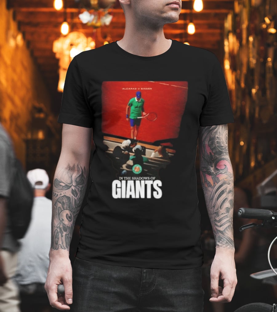 Alcaraz V Sinner Roland Garros In The Shadows Of Giants T-Shirt
