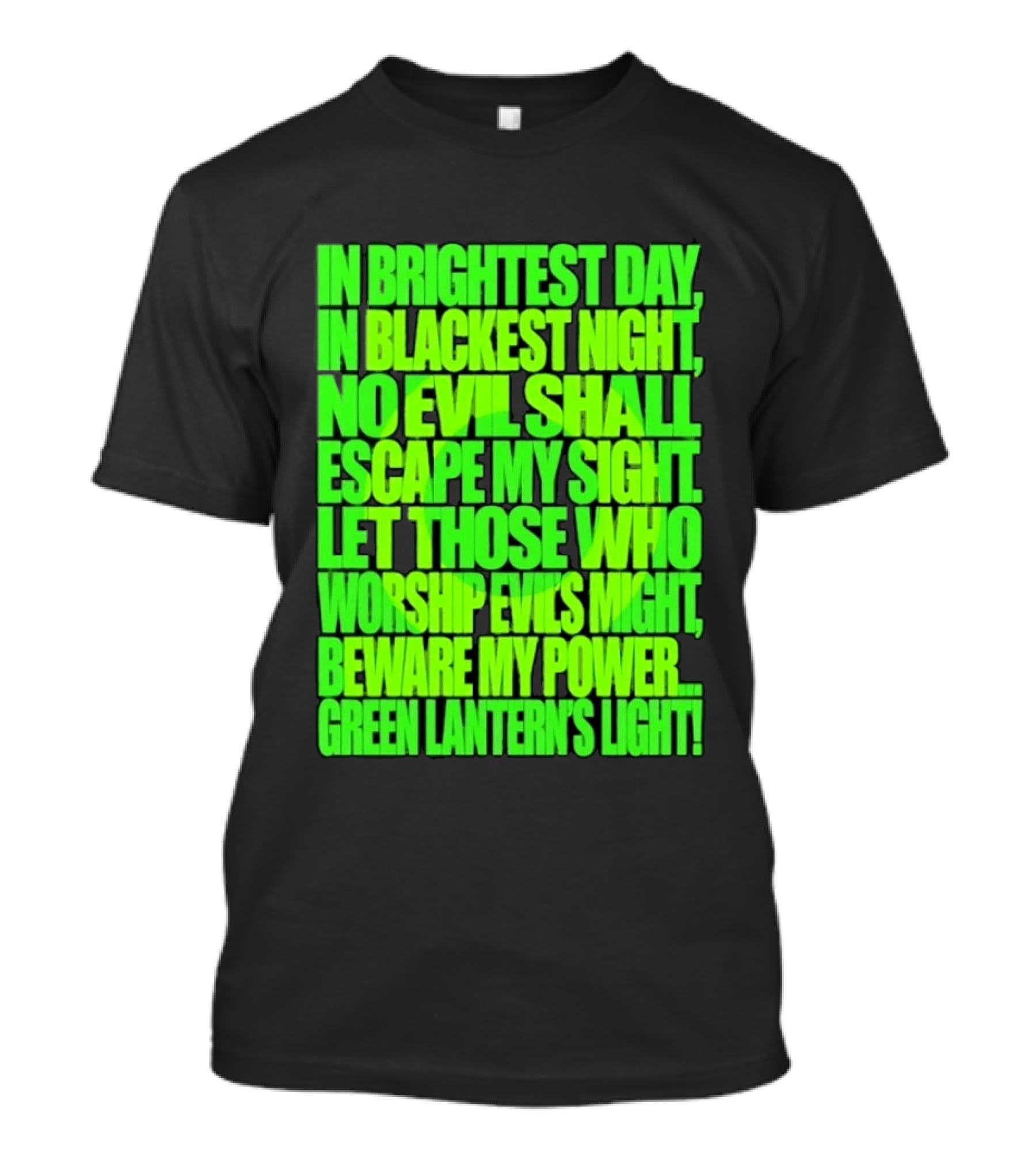 In Brightest Day In Blackest Night No Evil Shall Escape My Sight Green Lantern's Light T-Shirt