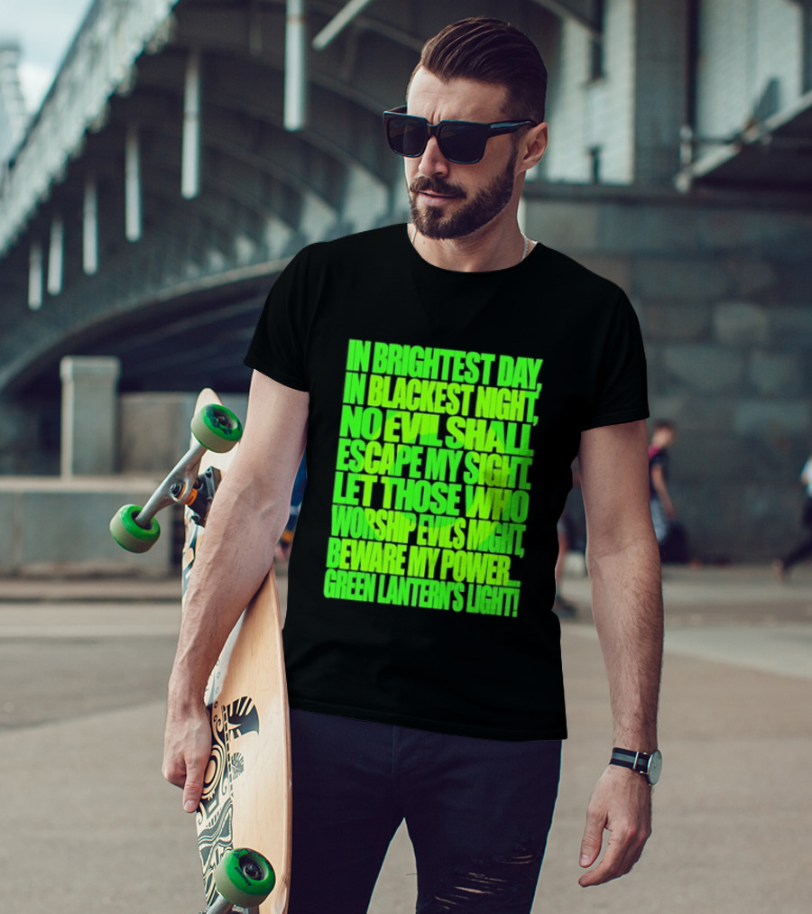 In Brightest Day In Blackest Night No Evil Shall Escape My Sight Green Lantern's Light T-Shirt