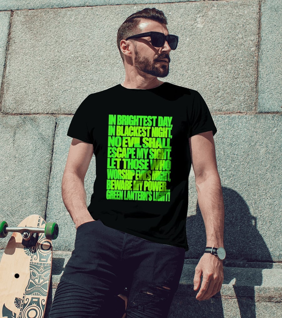 In Brightest Day In Blackest Night No Evil Shall Escape My Sight Green Lantern's Light T-Shirt