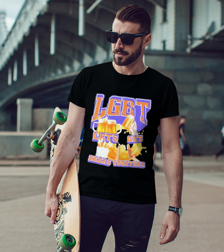 LGBT Lets Get Beers Together With Beer S And Cheers T-Shirt