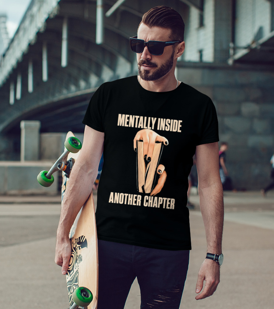 Mentally Inside Another Chapter Book Lover Hands Holding Book T-Shirt