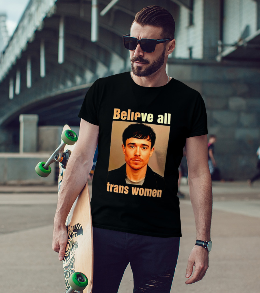Believe All Trans Women Elliot Page LGBTQ Advocacy T-Shirt