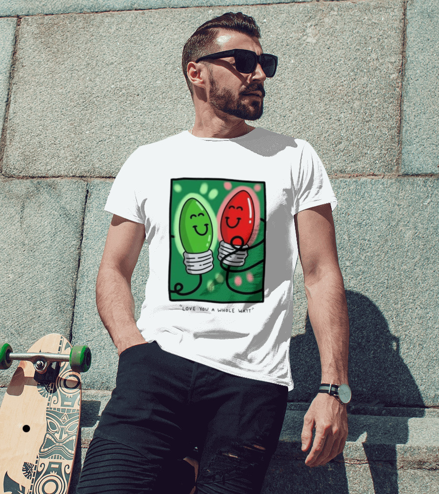 Love You A Whole Watt Christmas Light Bulb Couple T-Shirt