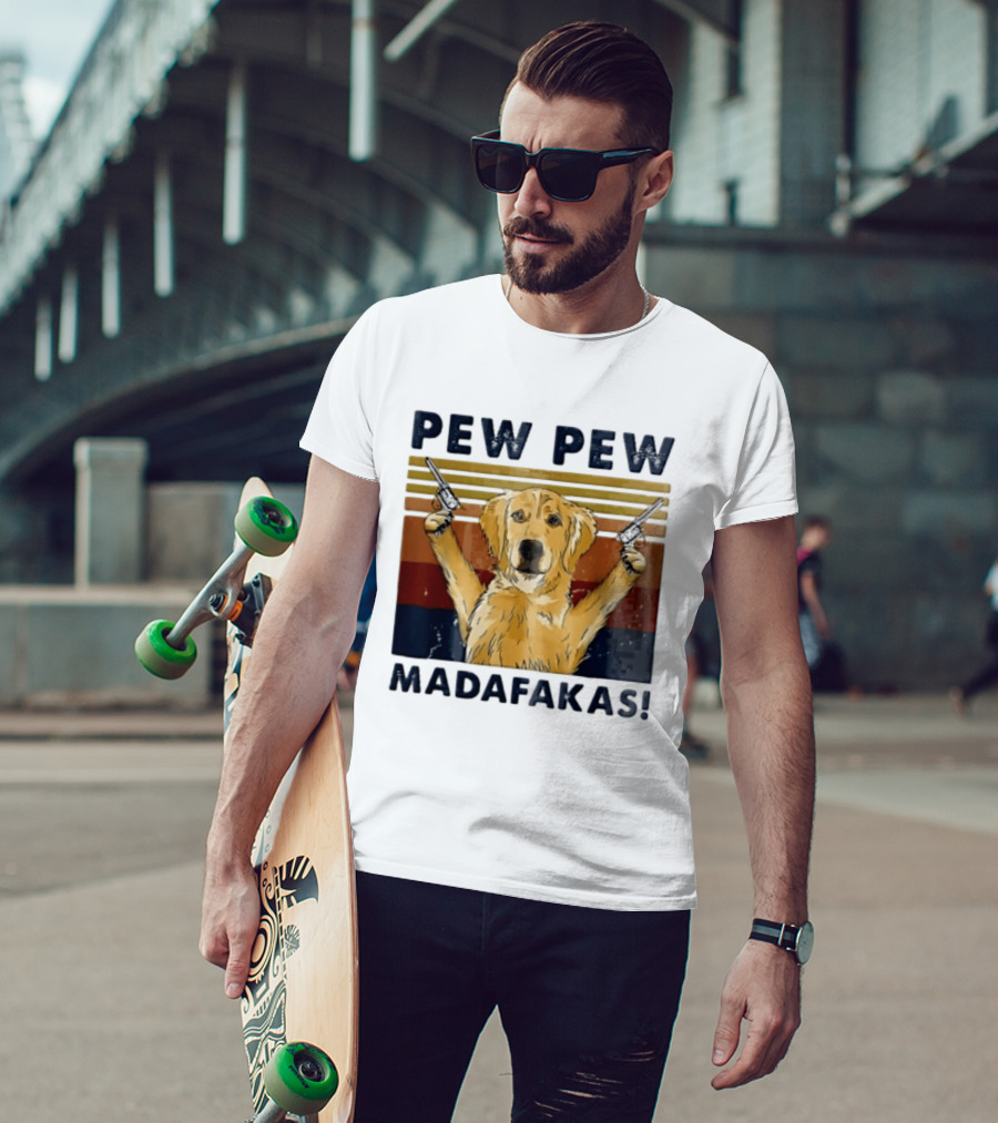Pew Pew Madafakas Golden Retriever Dog With Revolvers T-Shirt