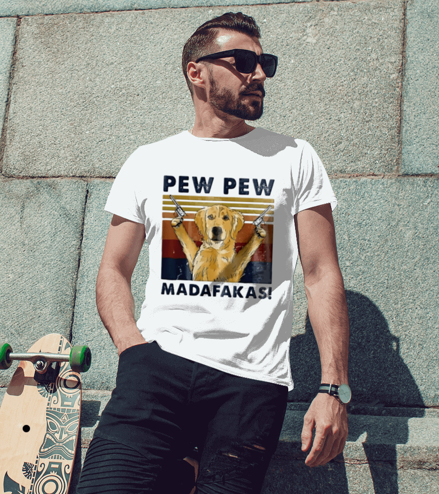 Pew Pew Madafakas Golden Retriever Dog With Revolvers T-Shirt