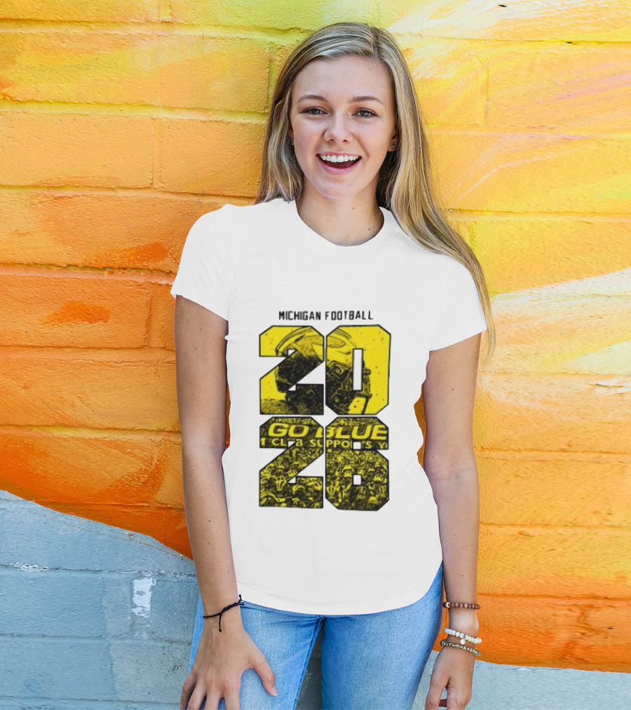 Michigan Football 2026 Go Blue Support T-Shirt