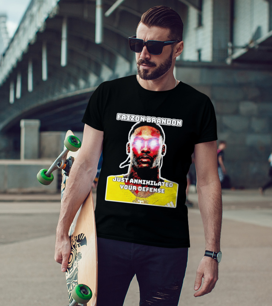 Faizon Brandon Just Annihilated Your Defense Glowing Eyes Football Player T-Shirt