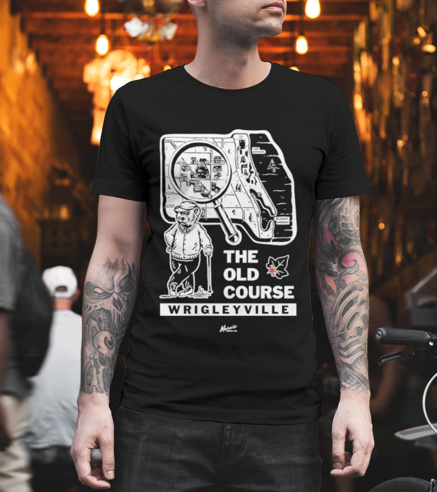 The Old Course Chicago Map Wrigleyville Baseball Landmark T-Shirt