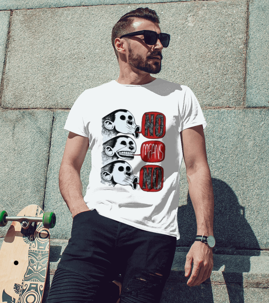 No Means No Monkey Activism Protest Consent T-Shirt