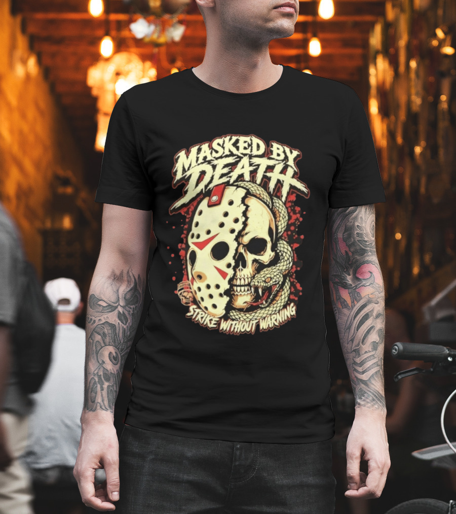 Masked By Death Jason Voorhees Strike Without Warning Horror T-Shirt