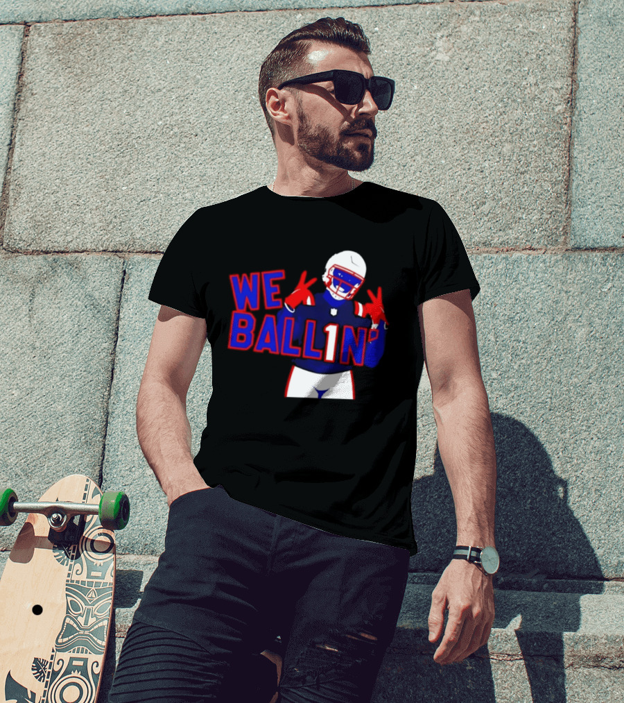 New England Patriots We Ballin Number 1 Football T-Shirt