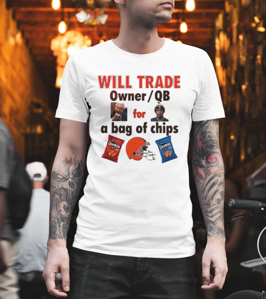 Will Trade Owner QB For Bag Of Chips Cleveland Browns Doritos Helmet T-Shirt