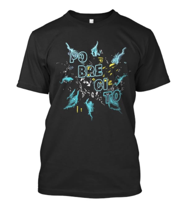 Pobrecito Cyan Yellow Pixel Splatter T-Shirt