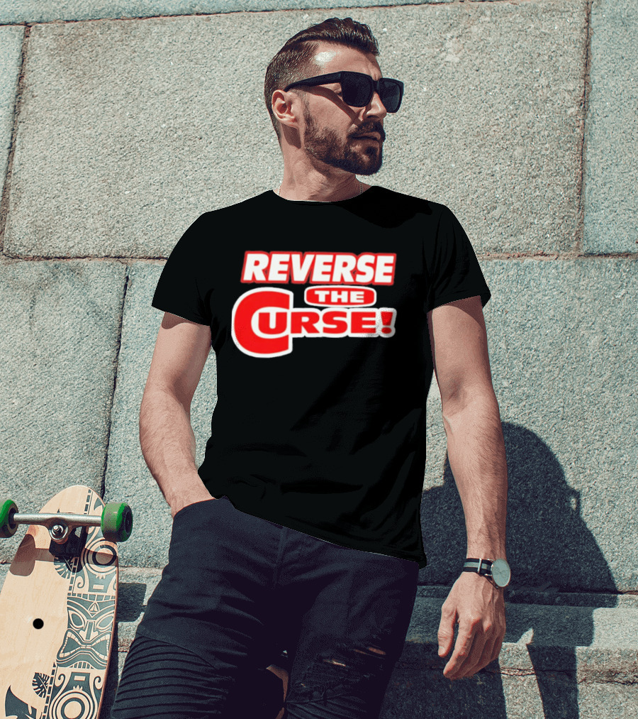Reverse The Curse Boston Red Sox Baseball Rallying Cry T-Shirt