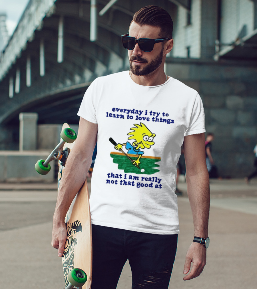 Everyday I Try To Learn To Love Things That I Am Really Not That Good At Cartoon Character Playing Pool T-Shirt