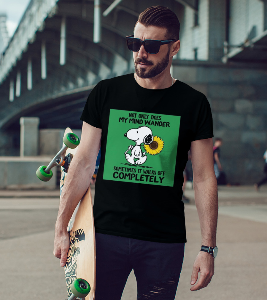 Snoopy Sunflower Not Only Does My Mind Wander Sometimes It Walks Off Completely Peanuts Comic Strip T-Shirt