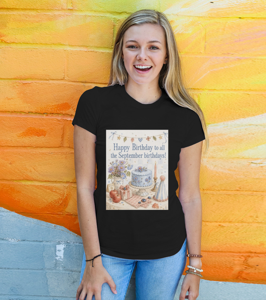 Happy Birthday To All The September Birthdays With Cake And Flowers Celebration T-Shirt