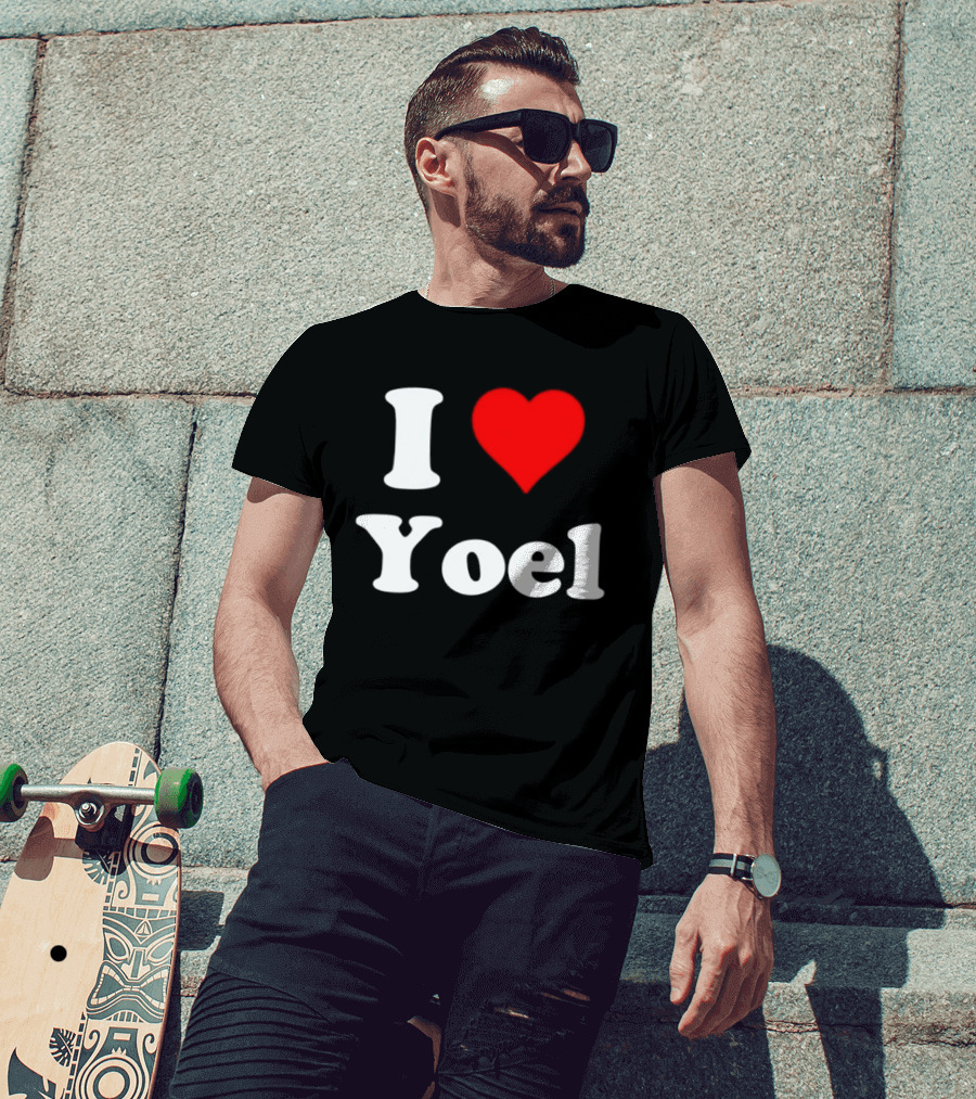I Love Yoel Heart Name Personalized T-Shirt
