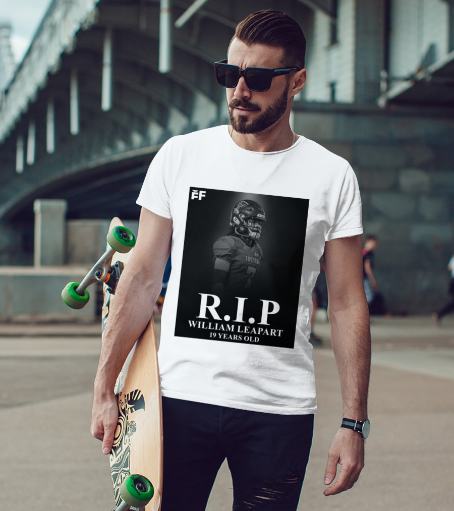 R.I.P William Leapart Tustin Football Player 19 Years Old T-Shirt