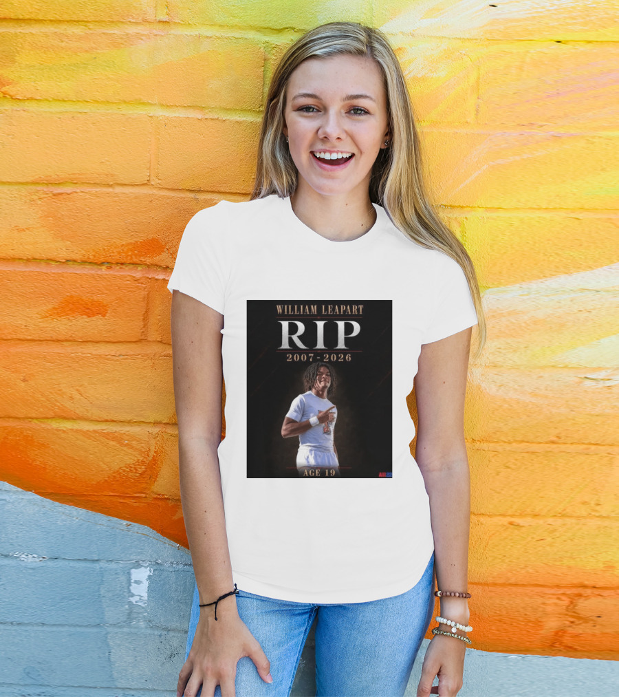 William Leapart RIP 2007 2026 Age 19 T-Shirt