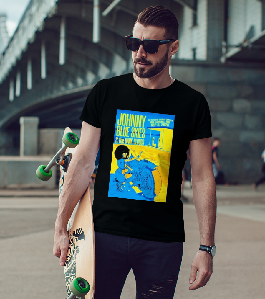 Johnny Blue Skies And The Dark Clouds Event Rio Rancho Events Center NM Sep 8 2026 T-Shirt