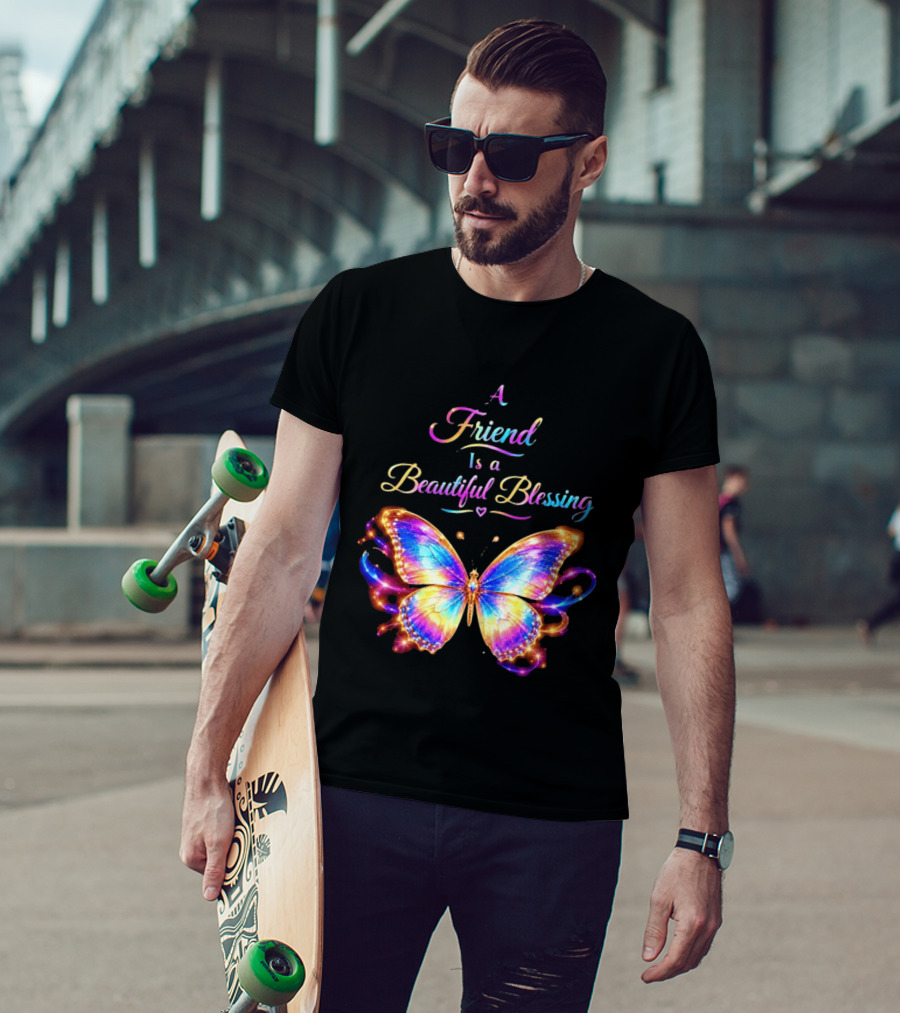 Butterfly A Friend Is A Beautiful Blessing Rainbow T-Shirt