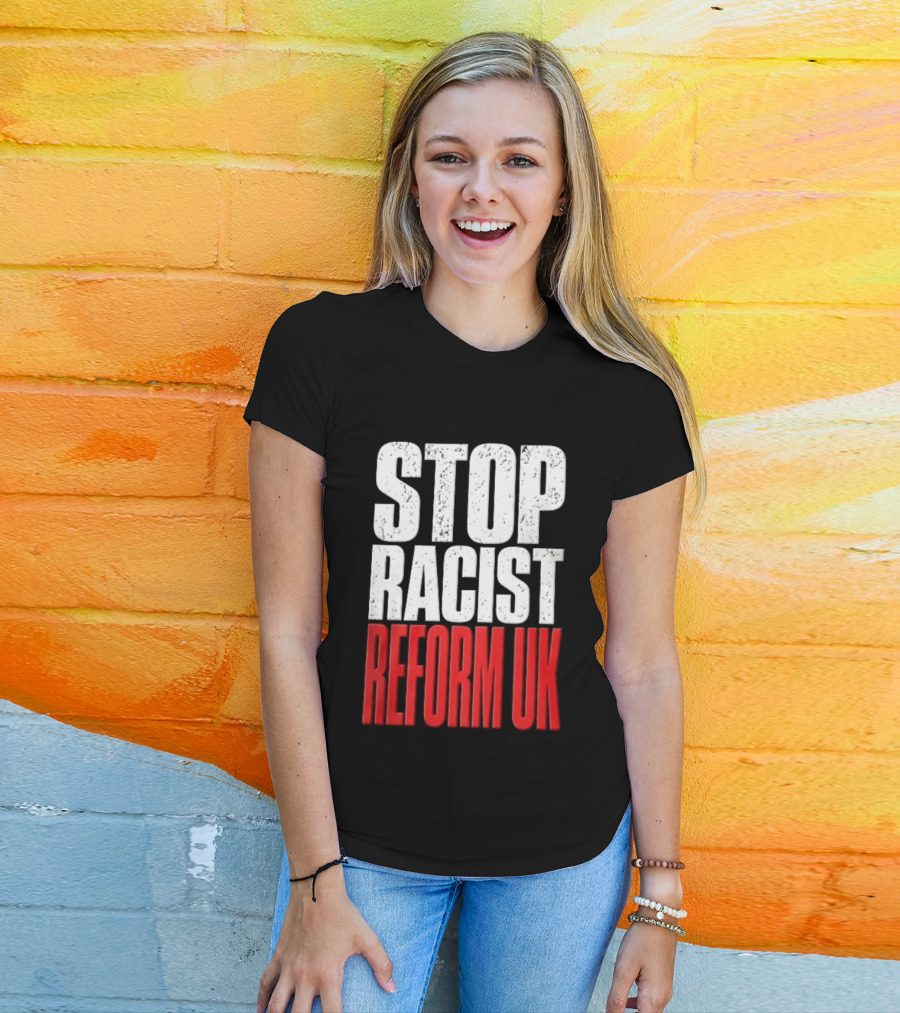 Stop Racist Reform UK Distressed White Red T-Shirt