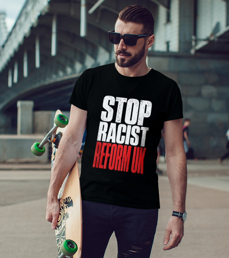 Stop Racist Reform UK Distressed White Red T-Shirt