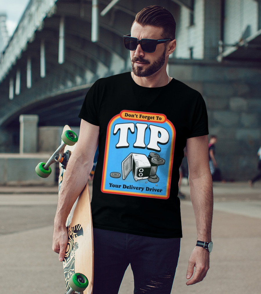 Don't Forget To Tip Your Delivery Driver Cartoon Flipped Truck T-Shirt