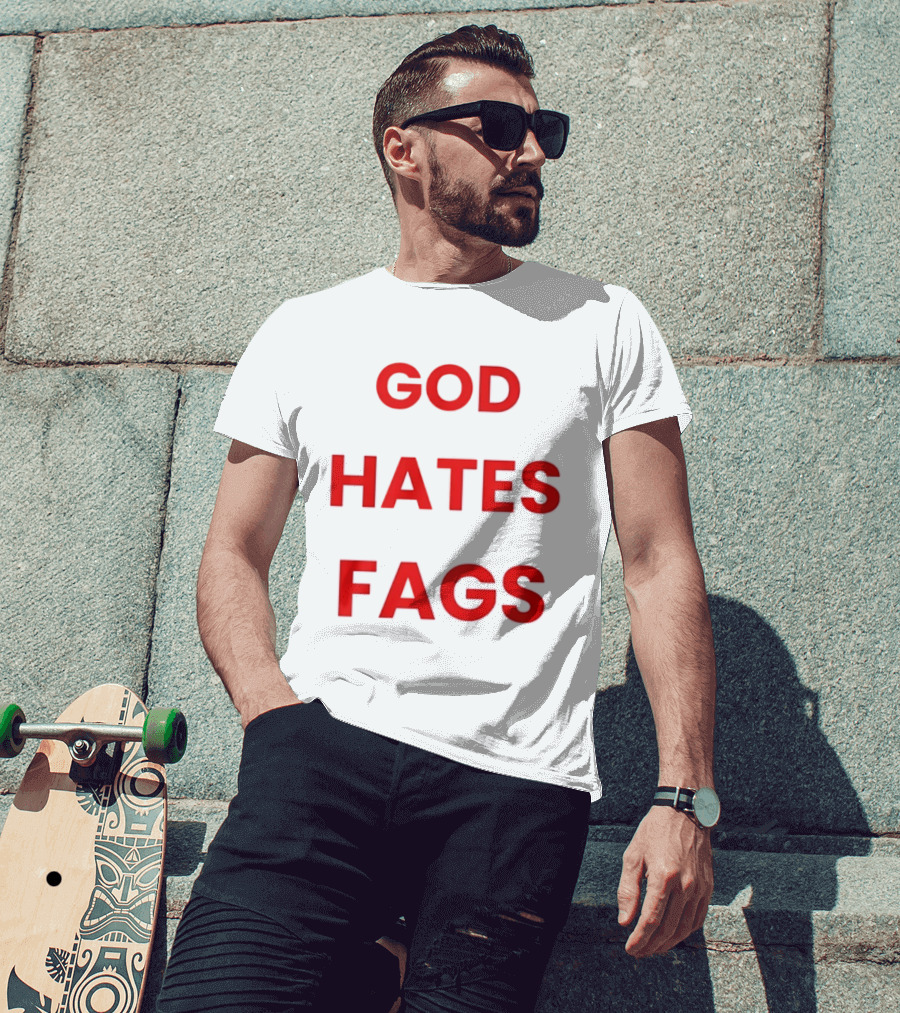 God Hates Fags Controversial Protest Message T-Shirt