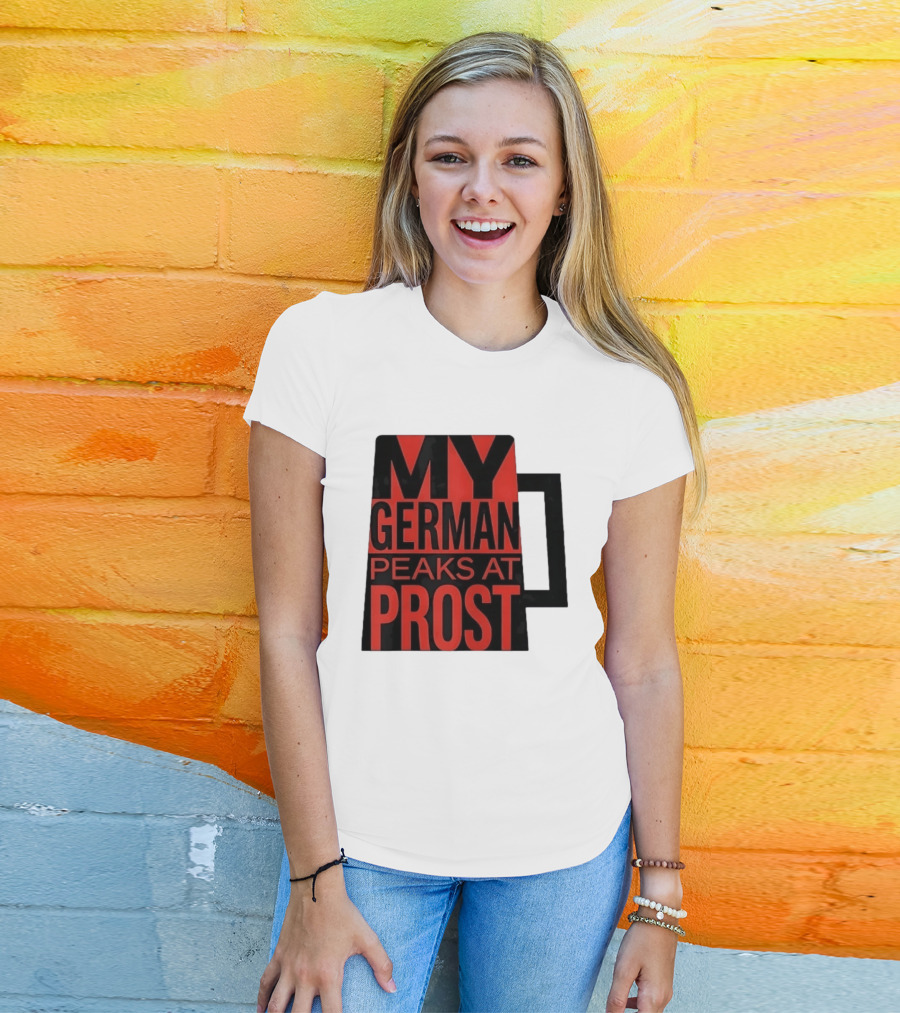 My German Peaks At Prost Oktoberfest Beer T-Shirt