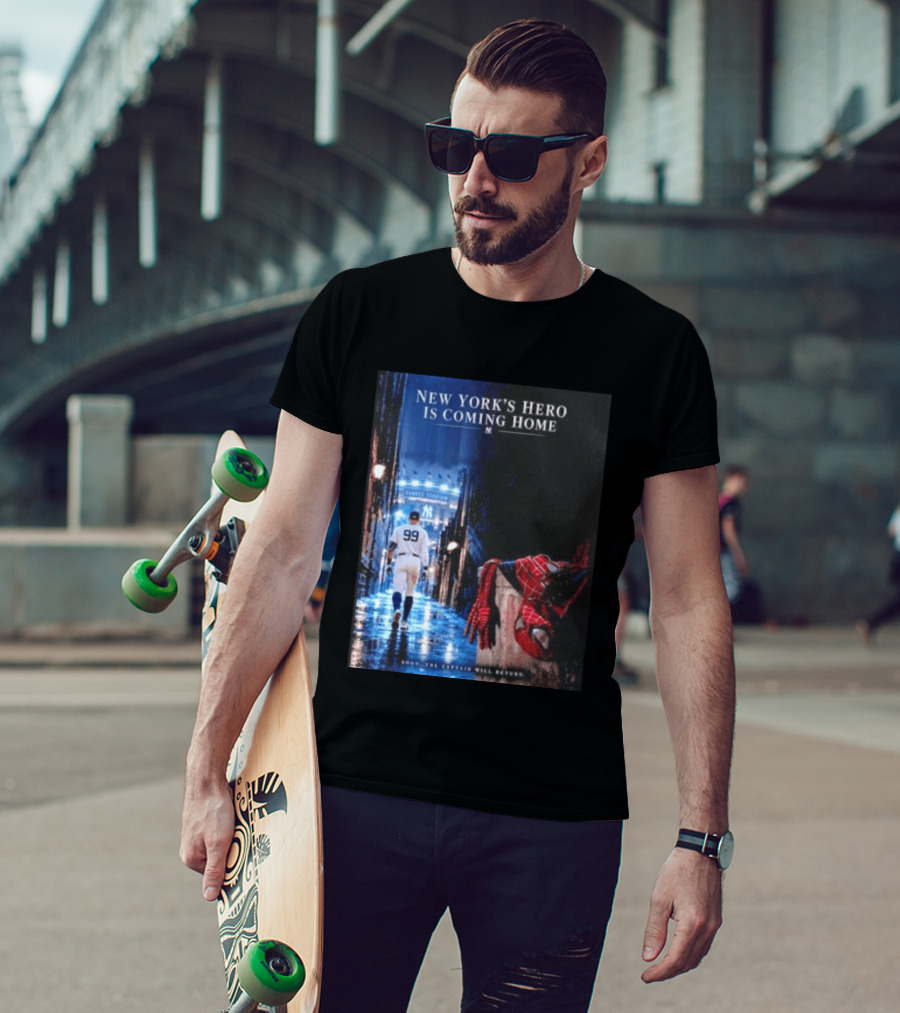 New York's Hero Is Coming Home Yankee Stadium Return Soon The Captain Will Return T-Shirt