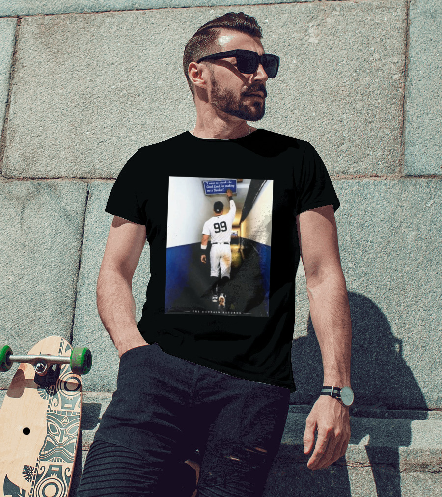 Aaron Judge 99 The Captain Returns New York Yankees Thank The Good Lord T-Shirt