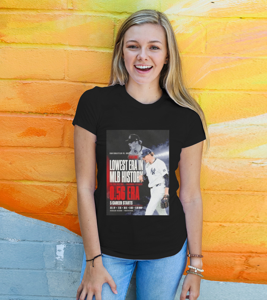 Cam Schlittler Vs Red Sox Lowest ERA MLB History 0.56 ERA Yankees Performance T-Shirt