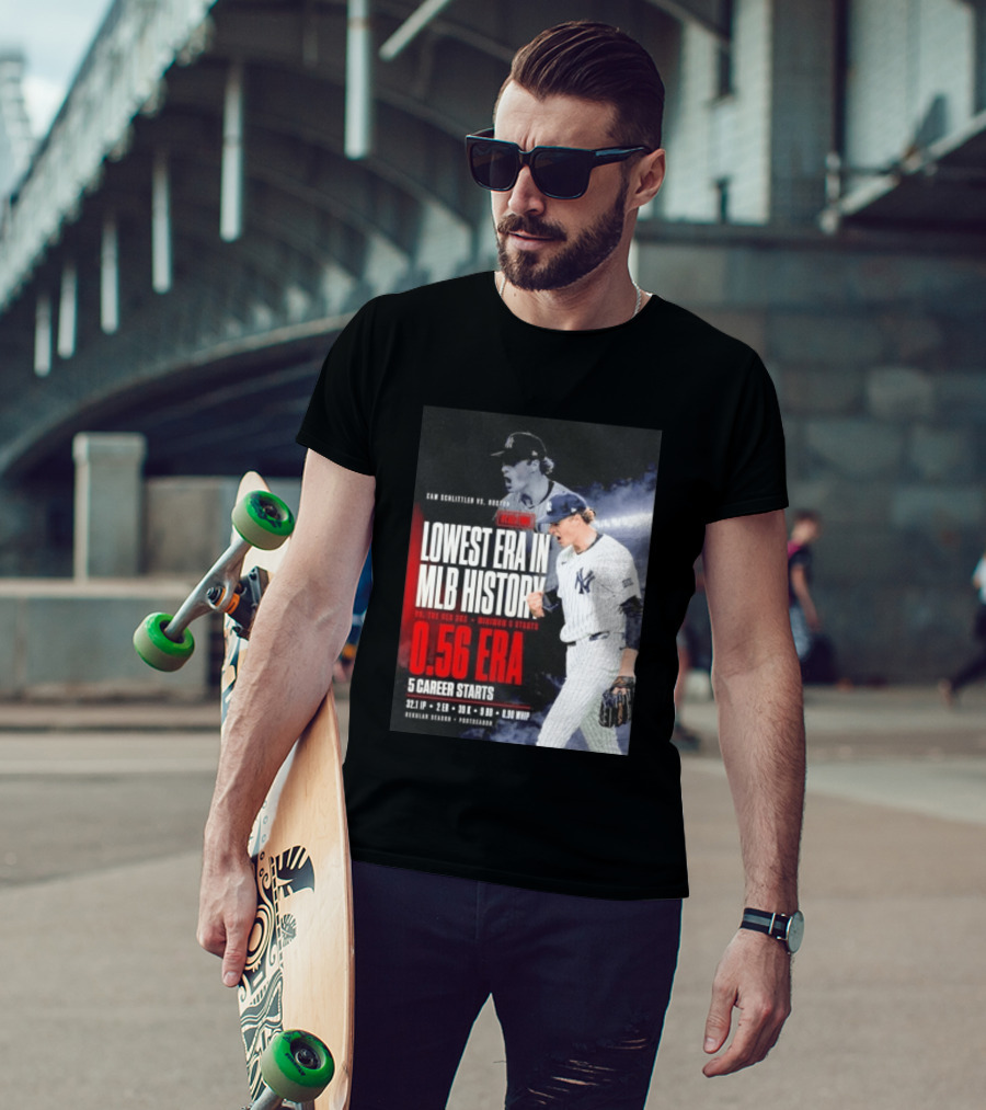 Cam Schlittler Vs Red Sox Lowest ERA MLB History 0.56 ERA Yankees Performance T-Shirt