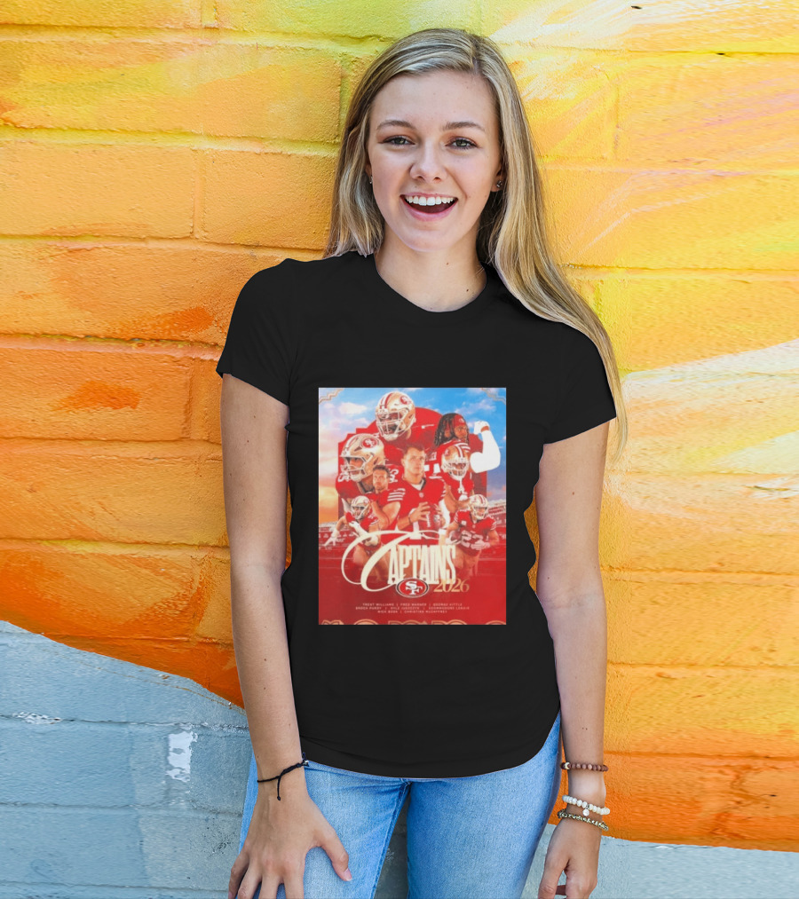San Francisco 49ers 2026 Captains Trent Williams Fred Warner George Kittle Nick Bosa Brock Purdy Deebo Samuel Christian McCaffrey T-Shirt
