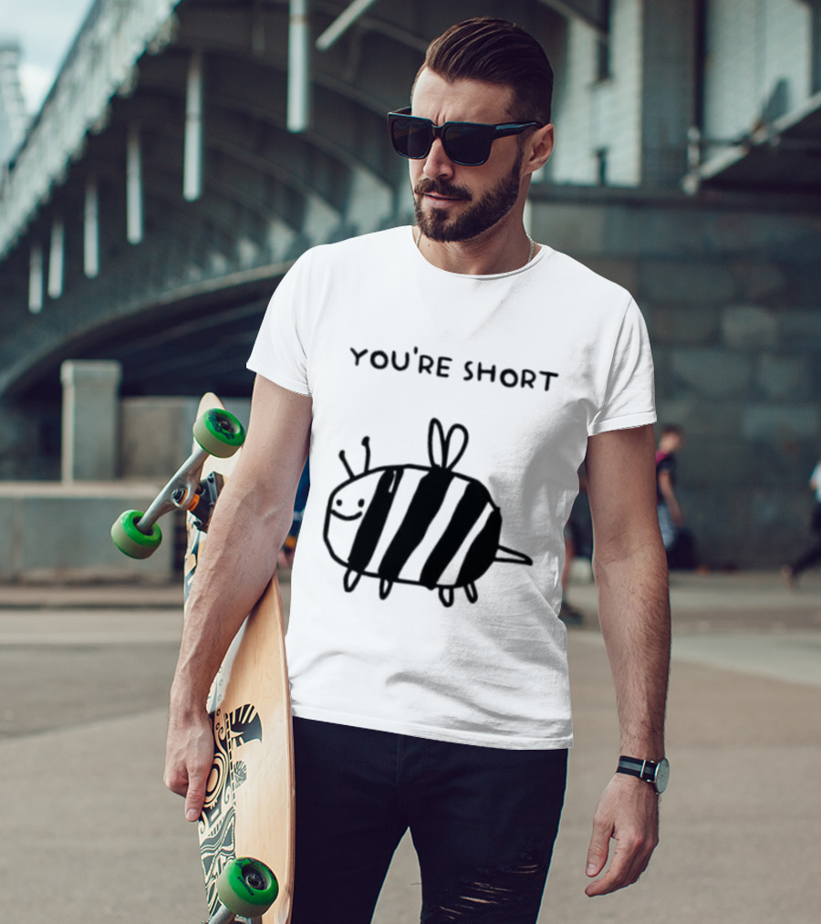 You're Short Bumblebee Animal Cute Cartoon Drawing T-Shirt
