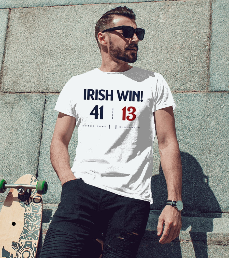 Notre Dame Irish Win 41 13 Over Wisconsin T-Shirt
