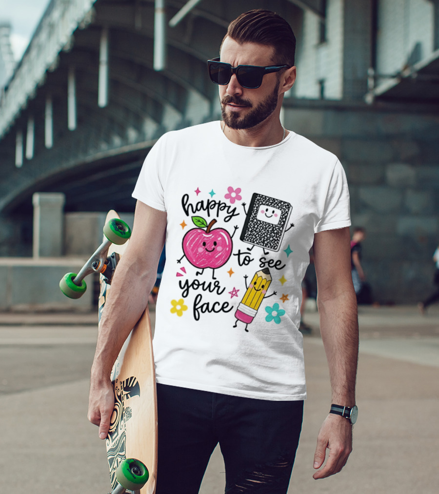 Happy To See Your Face Apple Pencil Notebook School Supplies Teacher T-Shirt