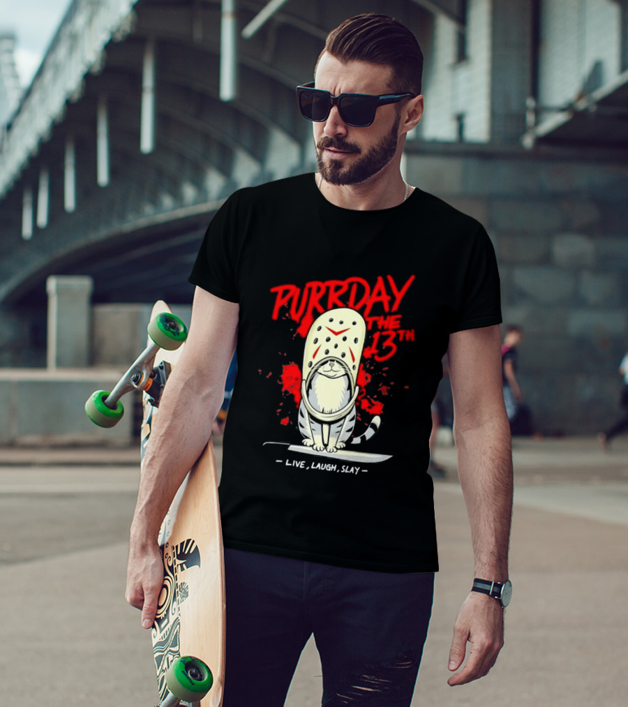 Purrday The 13th Cat Live Laugh Slay Slasher Movie T-Shirt