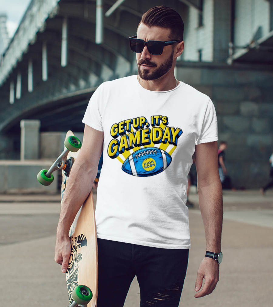 Get Up It's Game Day High Noon Football T-Shirt